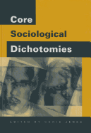 Core Sociological Dichotomies
