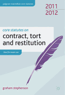 Core Statutes on Contract, Tort and Restitution 2011-12
