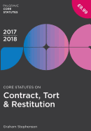 Core Statutes on Contract, Tort & Restitution 2017-18