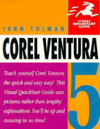 Corel Ventura 5: Visual QuickStart Guide