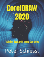 CorelDRAW 2020 - Training Book with many Exercises