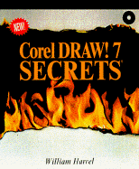 CorelDRAW 7 Secrets - Harrel, William, and Steward, Winston