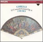 Corelli: 12 Concerti Grossi, Op. 6