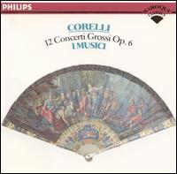 Corelli: 12 Concerti Grossi, Op. 6 - Guy Bovet (organ); Guy Bovet (continuo); I Musici; Marijke Smit Sibinga (harpsichord); Marijke Smit Sibinga (continuo)