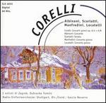 Corelli, Albinoni, Scarlatti, Manfredini, Locatelli