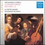 Corelli: Concerti Grossi op. 6/1-6