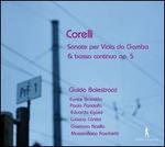 Corelli: Sonate per Viola da Gamba & basso continuo, Op. 5