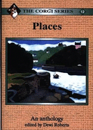 Corgi Series: 12. Places - An Anthology