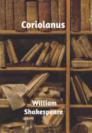 Coriolanus