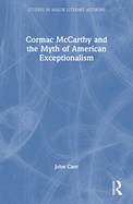 Cormac McCarthy and the Myth of American Exceptionalism