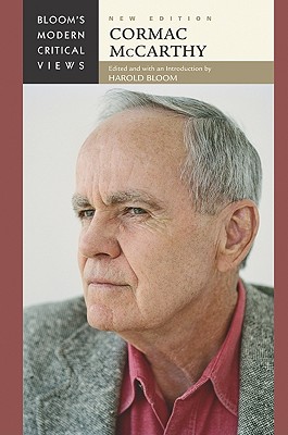 Cormac McCarthy - Bloom, Harold (Editor)