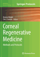Corneal Regenerative Medicine: Methods and Protocols