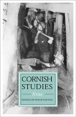 Cornish Studies Volume 9 - Alberro, Manuel (Contributions by), and Aldous, Philipa (Contributions by), and Carter, Chris (Contributions by)