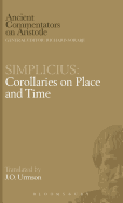Corollaries of Place and Time