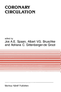 Coronary Circulation: From Basic Mechanisms to Clinical Implications