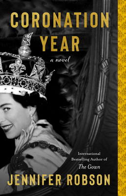 Coronation Year - Robson, Jennifer