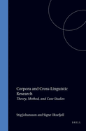 Corpora and Cross-Linguistic Research: Theory, Method, and Case Studies