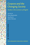 Corpora and the Changing Society: Studies in the Evolution of English