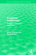 Corporate Assessment (Routledge Revivals): Auditing a Company's Personality
