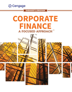 Corporate Finance: A Focused Approach