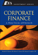 Corporate Finance: A Practical Approach