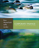 Corporate Finance: Core Principles and Applications