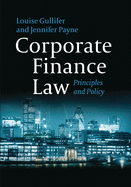 Corporate Finance Law: Principles and Policy