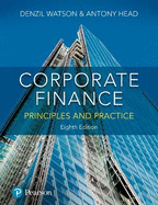 Corporate Finance + MyLab Finance with Pearson eText (Package): Principles And Practice
