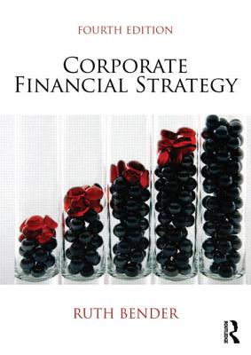 Corporate Financial Strategy - Bender, Ruth