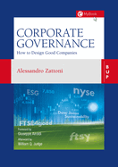 Corporate Governance: How to Design Good Companies