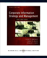 Corporate Information Strategy and Management:  Text and Cases (Int'l Ed)
