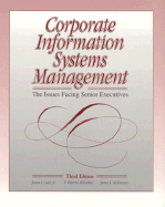 Corporate Information Systems Management: The Issues Facing Senior Executives