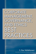 Corporate Management, Governance, and Ethics Best Practices