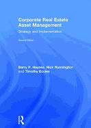 Corporate Real Estate Asset Management: Strategy and Implementation