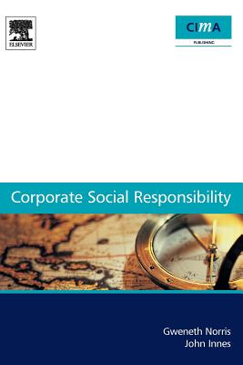 Corporate Social Responsibility: A Case Study Guide for Management Accountants - Innes, John, and Norris, Gweneth