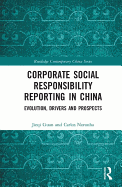 Corporate Social Responsibility Reporting in China: Evolution, Drivers and Prospects