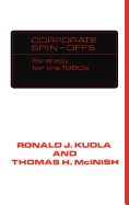 Corporate Spin-Offs: Strategy for the 1980s