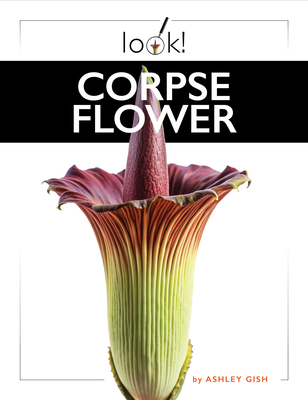 Corpse Flower - Gish, Ashley