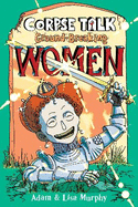 Corpse Talk: Ground-Breaking Women