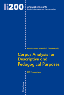 Corpus Analysis for Descriptive and Pedagogical Purposes: ESP Perspectives
