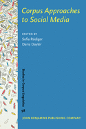 Corpus Approaches to Social Media
