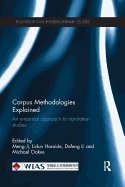 Corpus Methodologies Explained: An Empirical Approach to Translation Studies