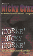 Corre! Nicky, Corre!