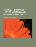 Correct business letter writing and business English