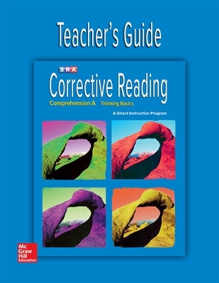Corrective Reading Comprehension Level A, Teacher Guide - McGraw Hill