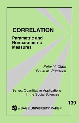 Correlation: Parametric and Nonparametric Measures - Chen, Peter Y, and Popovich, Paula M
