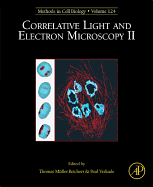Correlative Light and Electron Microscopy II