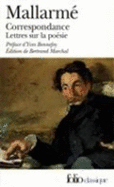 Correspondance complete/Lettres sur la poesie