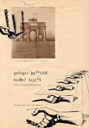 Correspondence: Georges Bataille and Michel Leiris