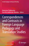 Correspondences and Contrasts in Foreign Language Pedagogy and Translation Studies